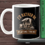 Mug Je préfère jouer à vapeur Trains Moteur de chemin<br><div class="desc">S'ils seraient plus heureux de jouer des trains,  alors c'est celui pour eux - - Voir beaucoup plus grandes idées de cadeaux de train dans mon magasin.</div>
