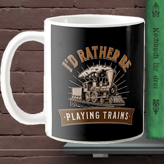 Mug Je préfère jouer à vapeur Trains Moteur de chemin 