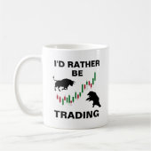 Mug Je préférerais être Trading Stock Trader (Gauche)