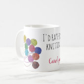 Mug Je préférerais être tricot, ton nom, des boules de (Devant gauche)