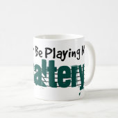 Mug Je Préférerais Jouer À Ma Psalterie (Devant droit)