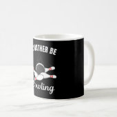 Mug Je préférerais jouer au bowling (Devant droit)