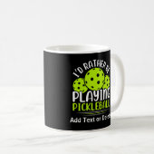 Mug Je Préférerais Jouer Au Pickleball (Devant droit)
