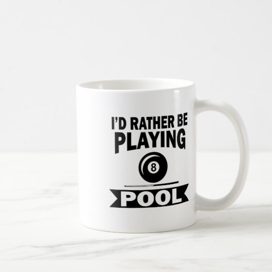 Mug Je Préférerais Jouer Pool Drôle Billard Pla (Droite)