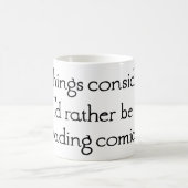 Mug "Je préférerais lire des bandes dessinées" Café Mu (Centre)