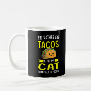 Mug Je préférerais manger des tacos et familiariser mo