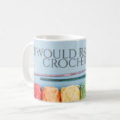 Mug Je Préférerais Qu'Il Y Ait Des Crochets (Devant gauche)