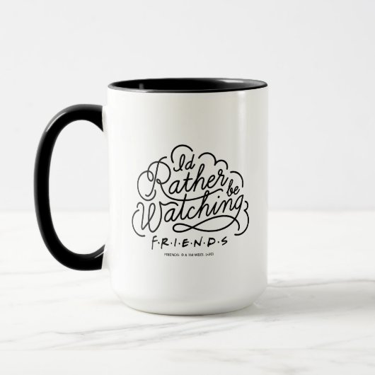 Mug Je préférerais regarder le script de FRIENDS™ 2 (Gauche)