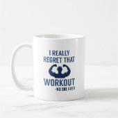 Mug Je regrette vraiment cet entraînement (Gauche)