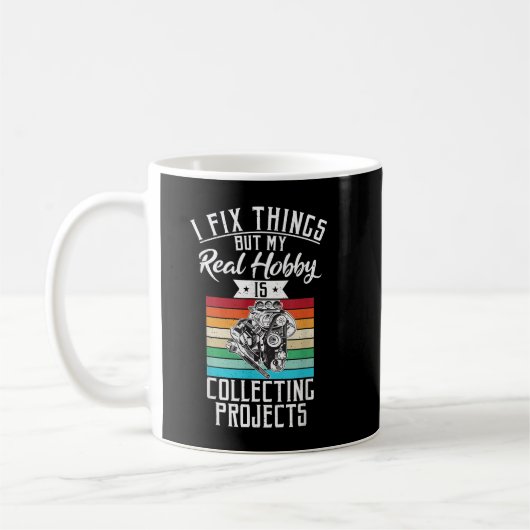 Mug Je répare des choses mais mon passe-temps est de c (Gauche)