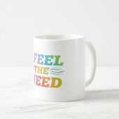 Mug Je ressens le besoin (Devant droit)