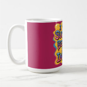 Mug Je réussirai parce que je suis fou de style de ban