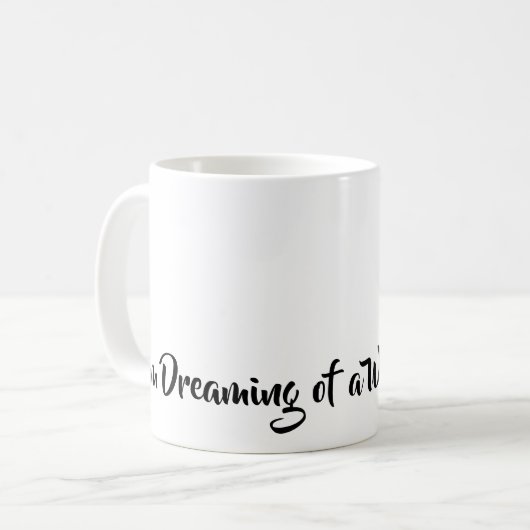 Mug Je rêve d’un Noël blanc, tout simplement élégant (Devant gauche)