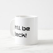 Mug je reviens (Devant gauche)
