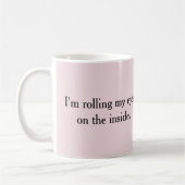 Mug Je roule les yeux (Gauche)