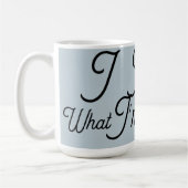 Mug Je sais ce que je fais (Gauche)