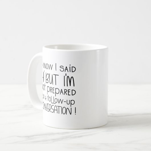 Mug Je sais que j'ai dit Salut, Drôle Introvert au tra (Devant gauche)