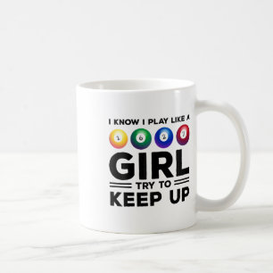 Mug Je Sais Que Je Joue Comme Une Fille Essaie De Gard