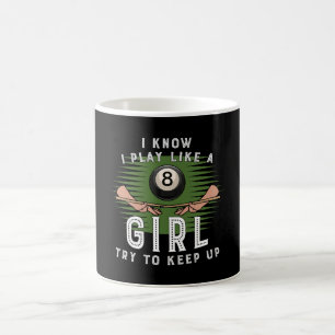 Mug Je sais que je joue comme une fille, essayez de su