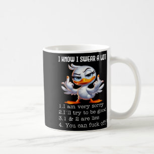 Mug Je sais que je jure beaucoup, je suis vraiment dés