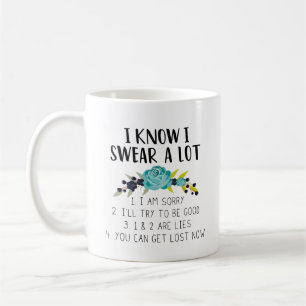 Mug Je Sais Que Je Prends Beaucoup De Coeur Citation