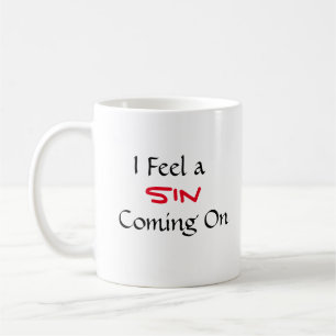 Mug "Je Sens Qu'Un Péché Arrive" Phrase