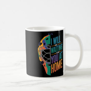 Mug Je serai à la maison à vous attendre Doux attrapeu