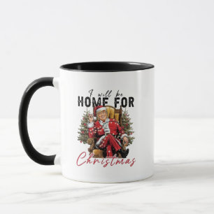 Mug Je serai à la maison pour le jour de l'investiture