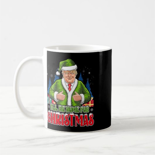 Mug Je serai à la maison pour Noël drôle Père Noël Tru (Gauche)