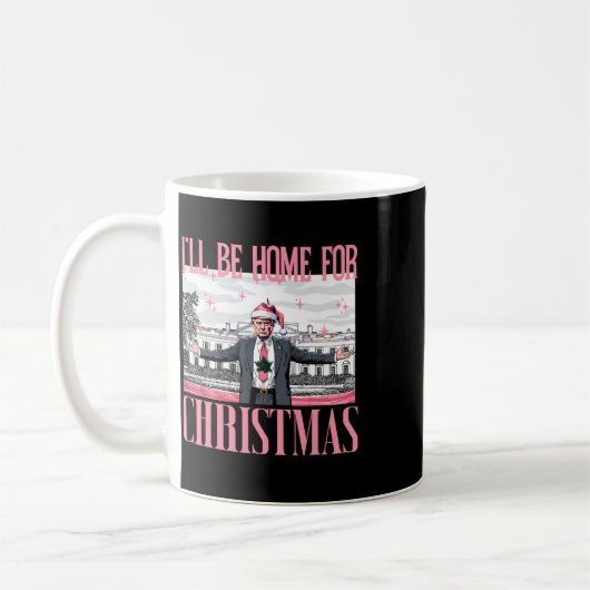 Mug Je serai à la maison pour Noël Funny Père Noël Tru (Gauche)