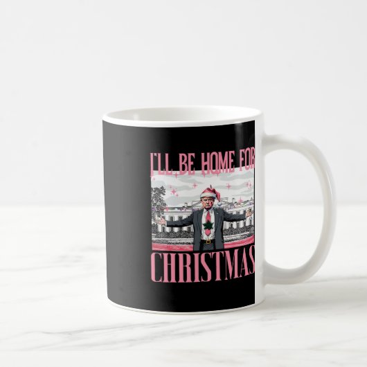Mug Je serai à la maison pour Noël Funny Père Noël Tru (Droite)