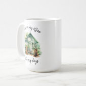 Mug Je serai dans mon bureau avec mon Amoureux des chi (Devant gauche)