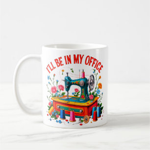 Mug Je serai dans mon bureau, Drôle cadeau de l'amant