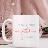 Mug Je serai maman après mon café ! Flèches Boho & Cou