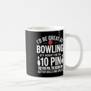 Mug Je Serais Génial Au Bowling Si Ce N'Était Pour Gut