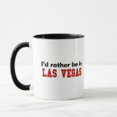 Mug Je serais plutôt à Las Vegas (Gauche)