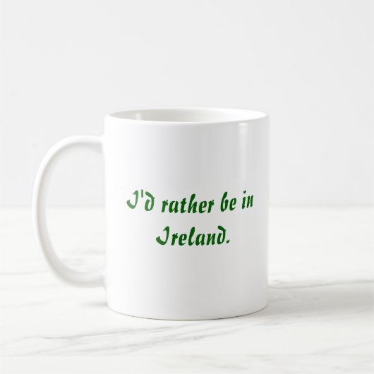Mug Je serais plutôt en Irlande (Gauche)