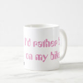 Mug Je serais plutôt sur mon vélo ! (Devant droit)