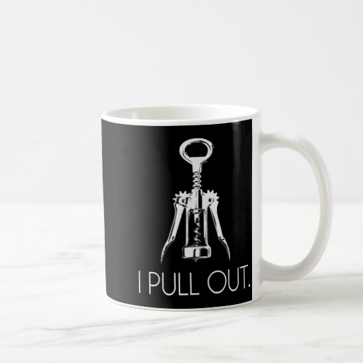 Mug Je sors le tire-bouchon (Droite)