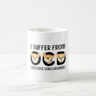 Mug Je souffre de TOC Trouble Obsessif Corgi Animaux