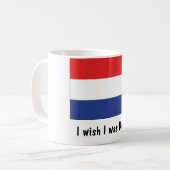 Mug Je souhaite que j'aie été néerlandais ! (Devant gauche)