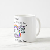 Mug Je souhaite que j'aie été une licorne ainsi je (Devant droit)