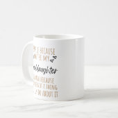 Mug Je souris parce que tu es ma fille (Devant gauche)