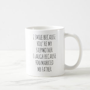Mug Je Souris Parce Que Tu Es Ma Mère