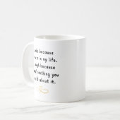 Mug Je souris parce que vous êtes dans ma vie - Person (Devant gauche)