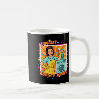 Mug Je soutiens les femmes Srts Immettables Humour drô