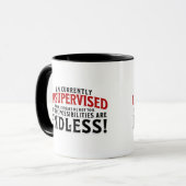 Mug Je Suis Actuellement Sans Surveillance (Devant gauche)