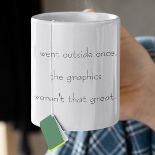 Mug Je Suis Allé Une Fois Dehors Humour Drôle De Joueu