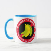 Mug Je suis allergique aux bananes ! Allergie de (Gauche)