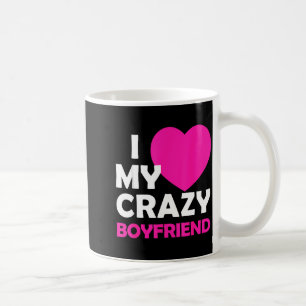 Mug Je suis amoureuse de mon petit ami fou Cadeau drôl